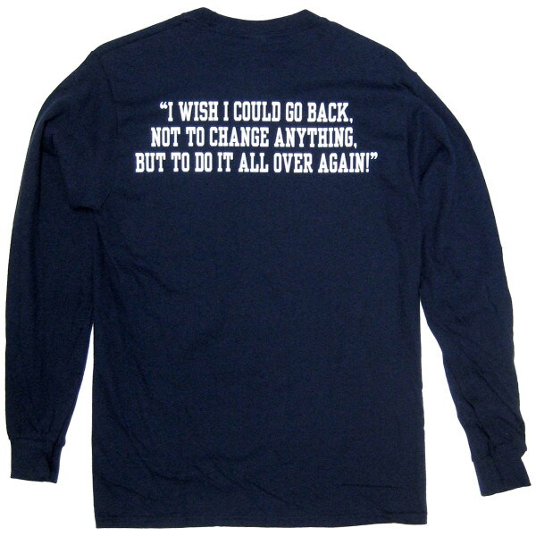 back of navy long sleeve t-shirt with quote
